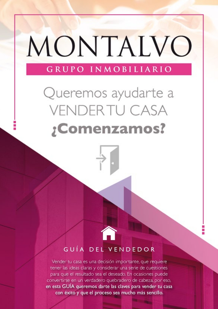 GUÍA DEL VENDEDOR - DESCUBRE LOS PASOS PARA VENDER TU CASA