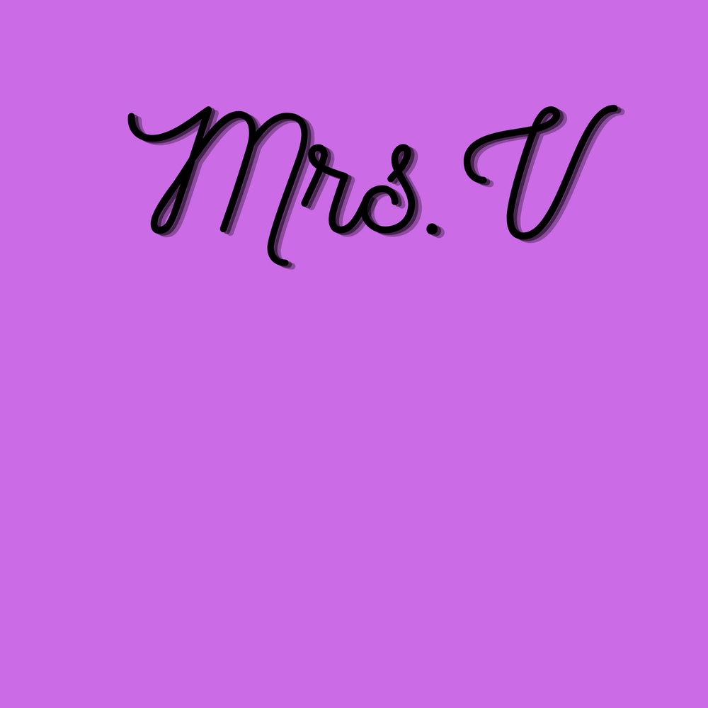 Just my BRAND initial Mrs.V 